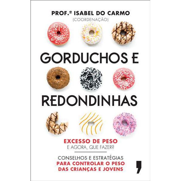 Gorduchos e Redondinhas de Isabel do Carmo 