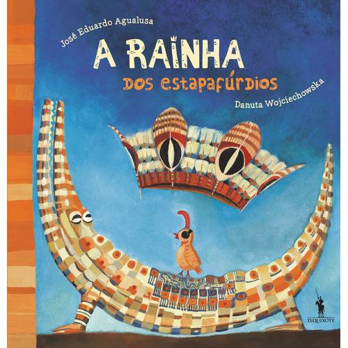 A Rainha dos Estapafúrdios de José Eduardo Agualusa