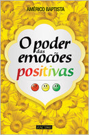 O Poder das Emoções Positivas de Américo Baptista