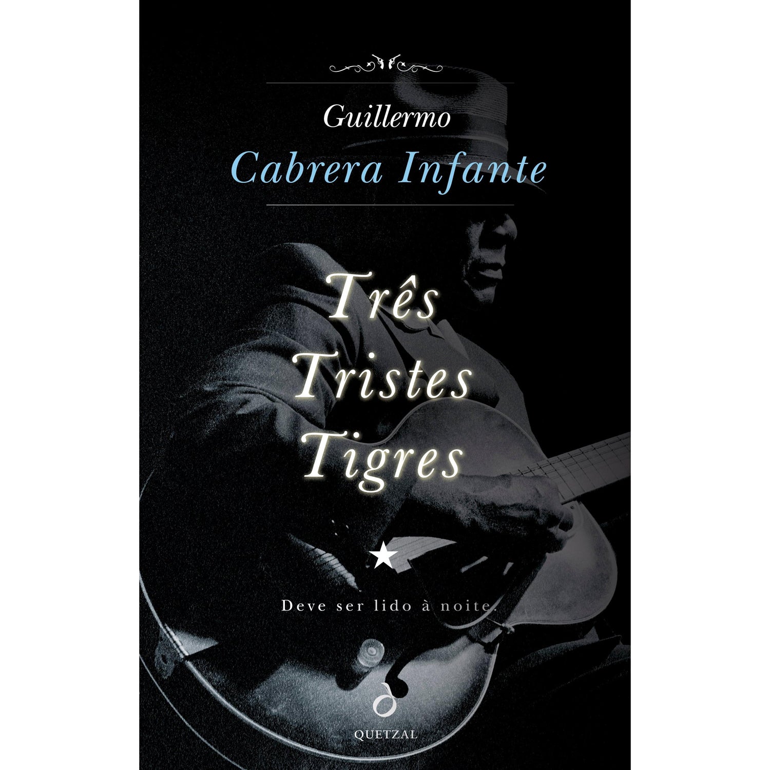 Três Tristes Tigres de Guillermo Cabrera Infante