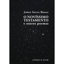O Novíssimo Testamento de Jorge Sousa Braga