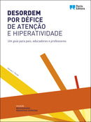 Desordem por Défice de Atenção e Hiperatividade de Harvey C. Parker