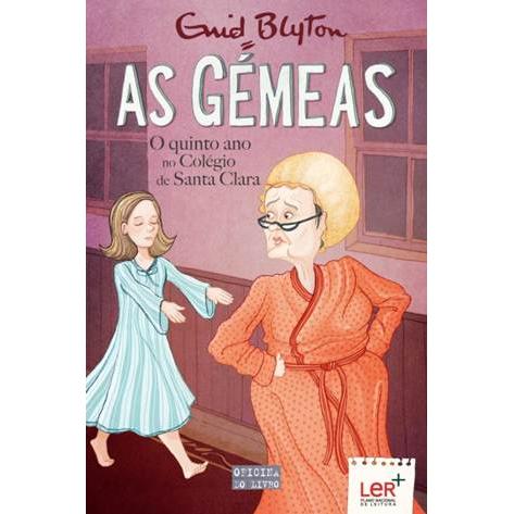 As Gémeas - Quinto Ano em Santa Clara de Enid Blyton - Volume 8