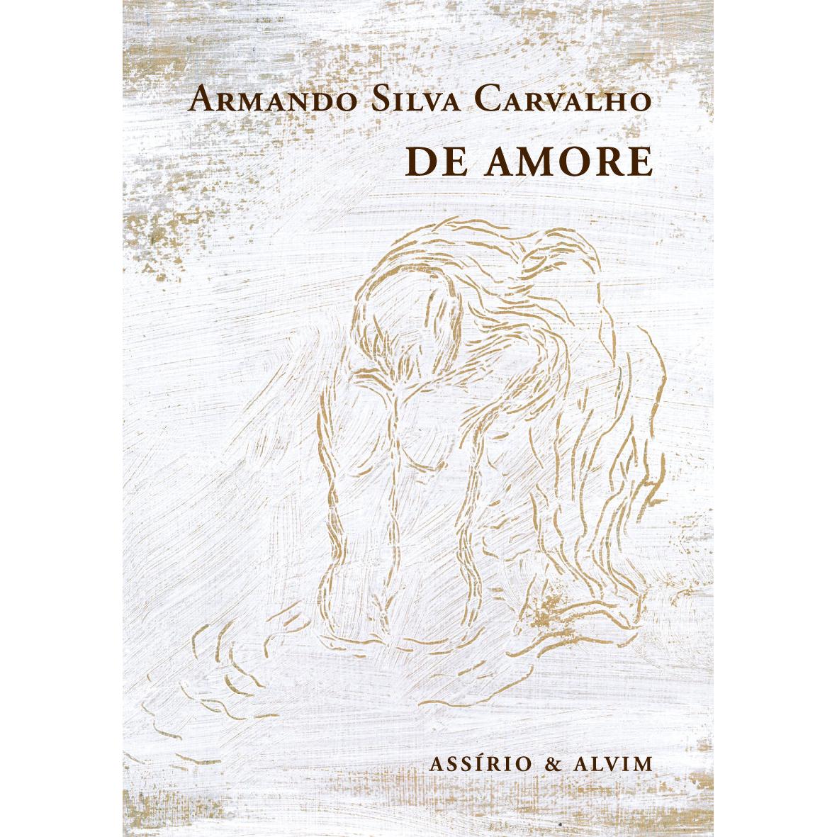 De Amore de Armando Silva Carvalho