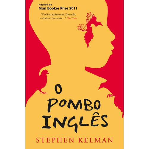 O Pombo Inglês de Stephen Kelman