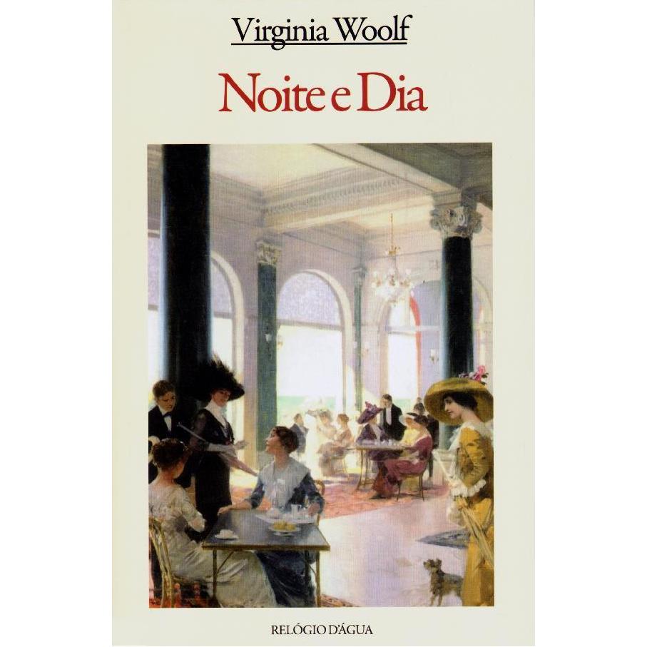 Noite e Dia de Virginia Woolf