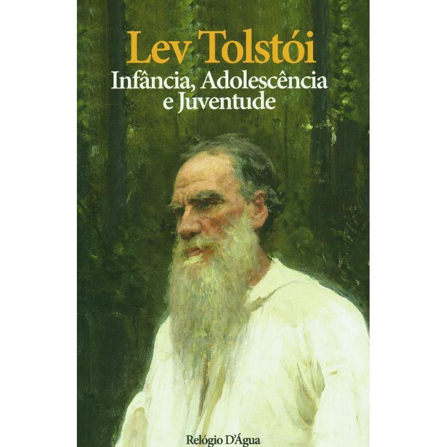 Infância, Adolescência, Juventude de Lev Tolstói