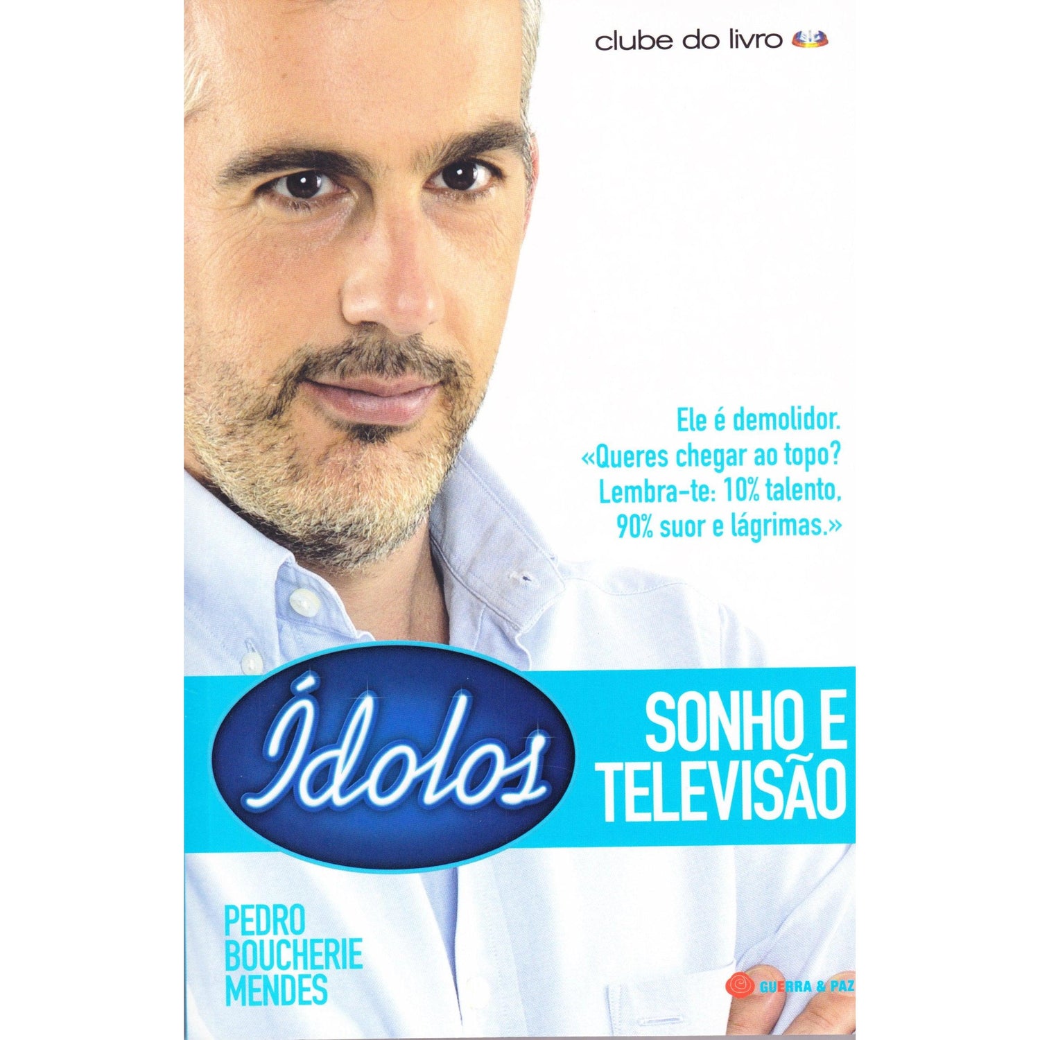 Ídolos, Sonho e Televisão de Pedro Boucherie Mendes