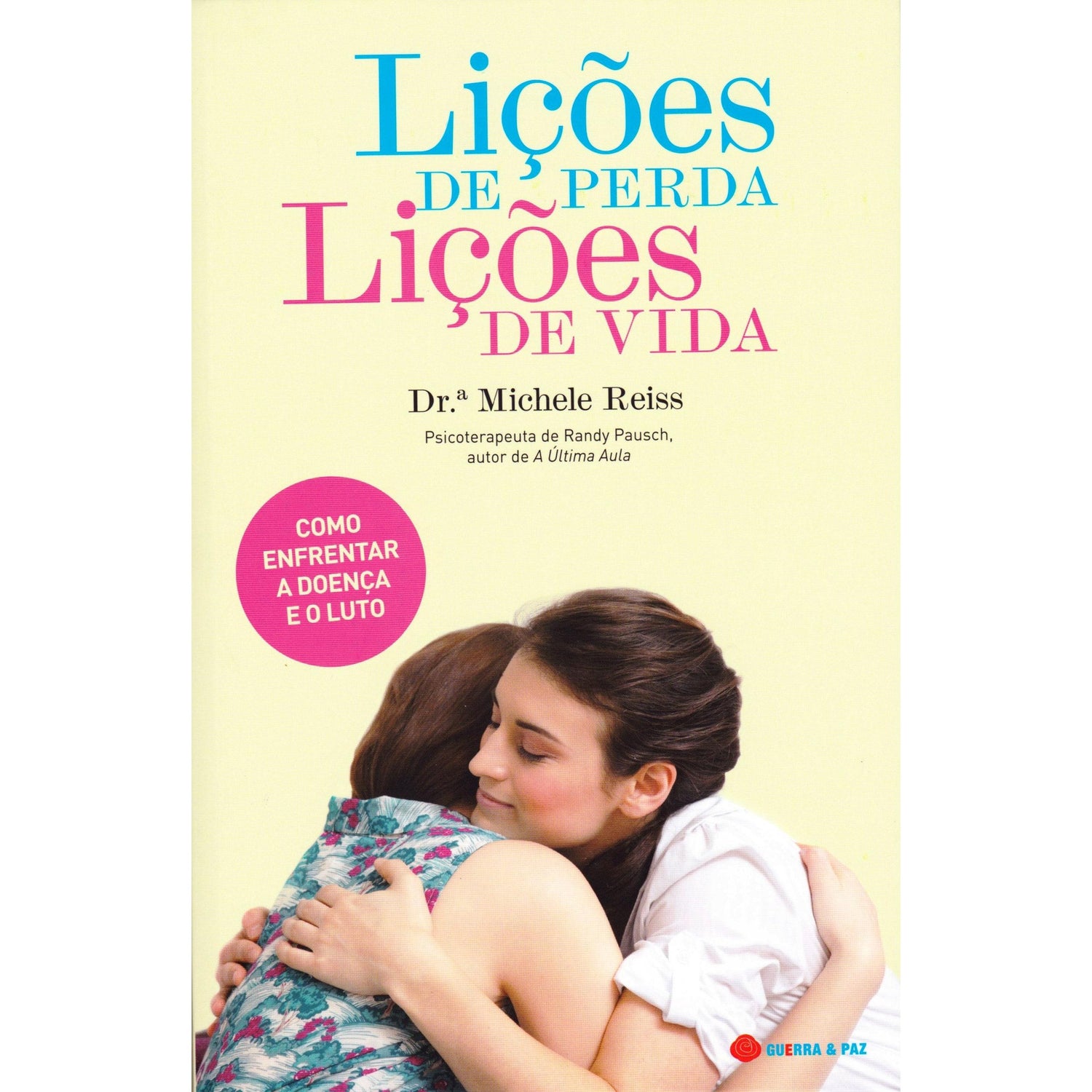 Lições de Perda, Lições de Vida de Michele Reiss