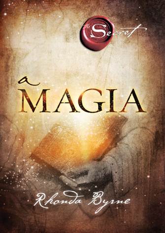 A Magia de Rhonda Byrne