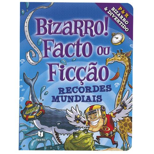 Bizarro! Facto ou Ficção - Recordes Mundiais de Ben Ripley