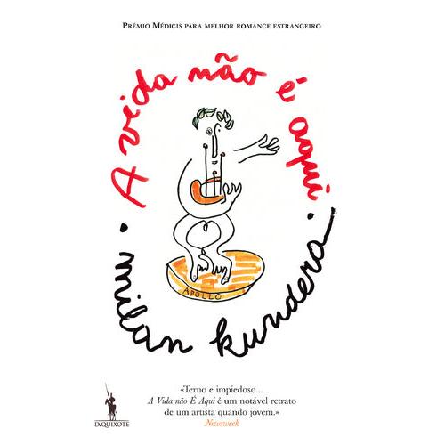 A Vida Não é Aqui de Milan Kundera