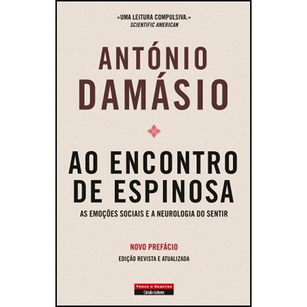 Ao Encontro de Espinosa de António Damásio