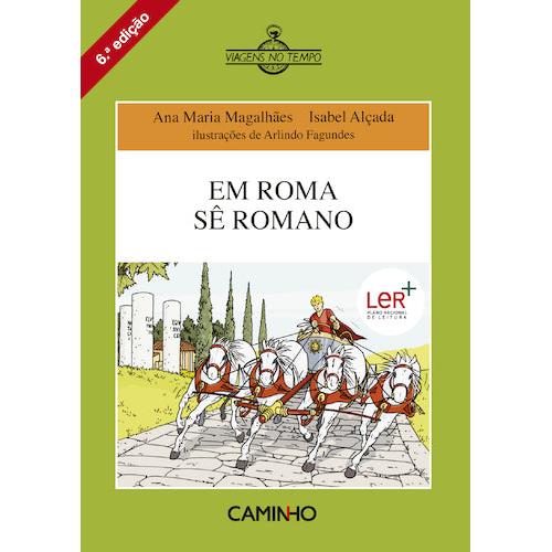 Em Roma Sê Romano de Ana Maria Magalhães