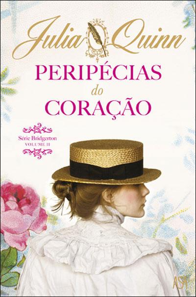 Peripécias do Coração de Julia Quinn - Série Bridgerton - Volume II