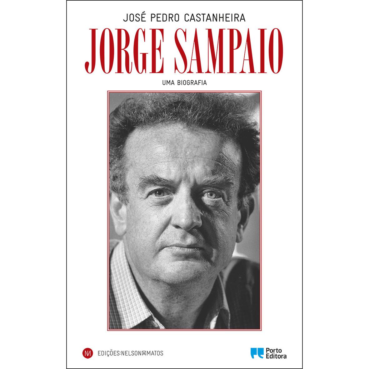 Jorge Sampaio - Uma Biografia de José Pedro Castanheira