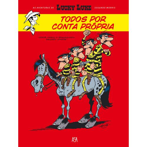 Lucky Luke - Todos Por Conta Própria de onino Benacquista, Pennac e Achdé