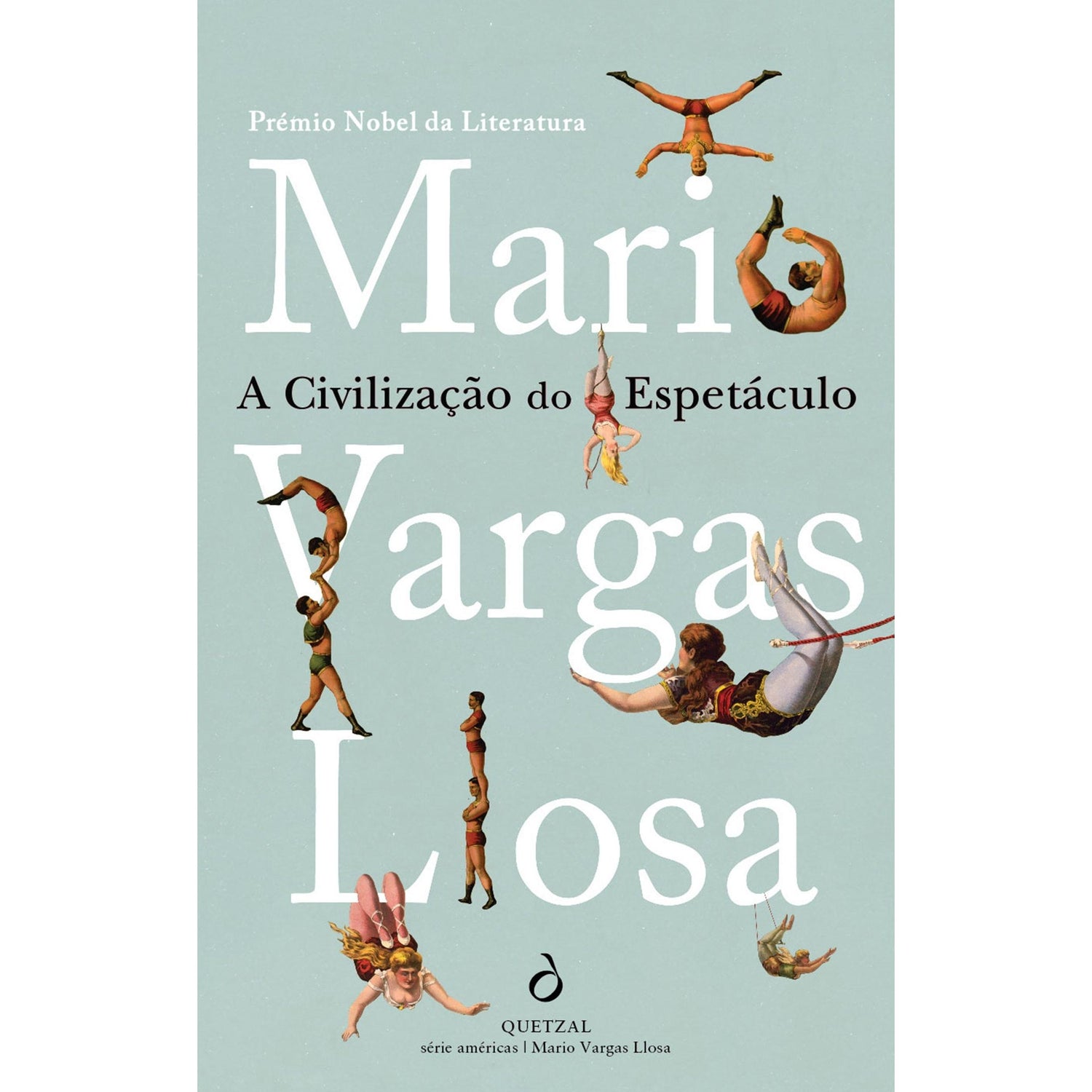 A Civilização do Espetáculo de Mario Vargas Llosa