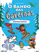 O Bando das Cavernas N.º 2  de Nuno Caravela   Aventuras Radicais (13.ª Edição)