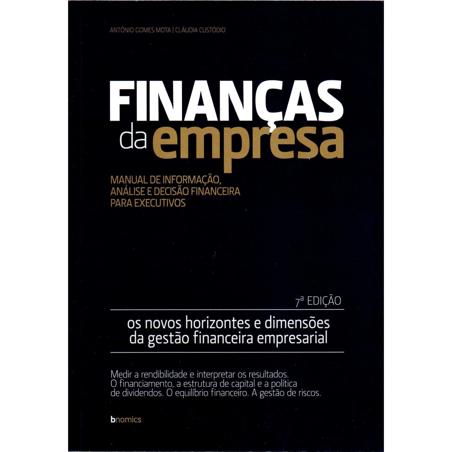 Finanças da Empresa de Cláudia Custódio