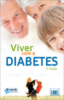 Viver com a Diabetes (3º Edição) de Associação Protectora dos Diabéticos de Portugal