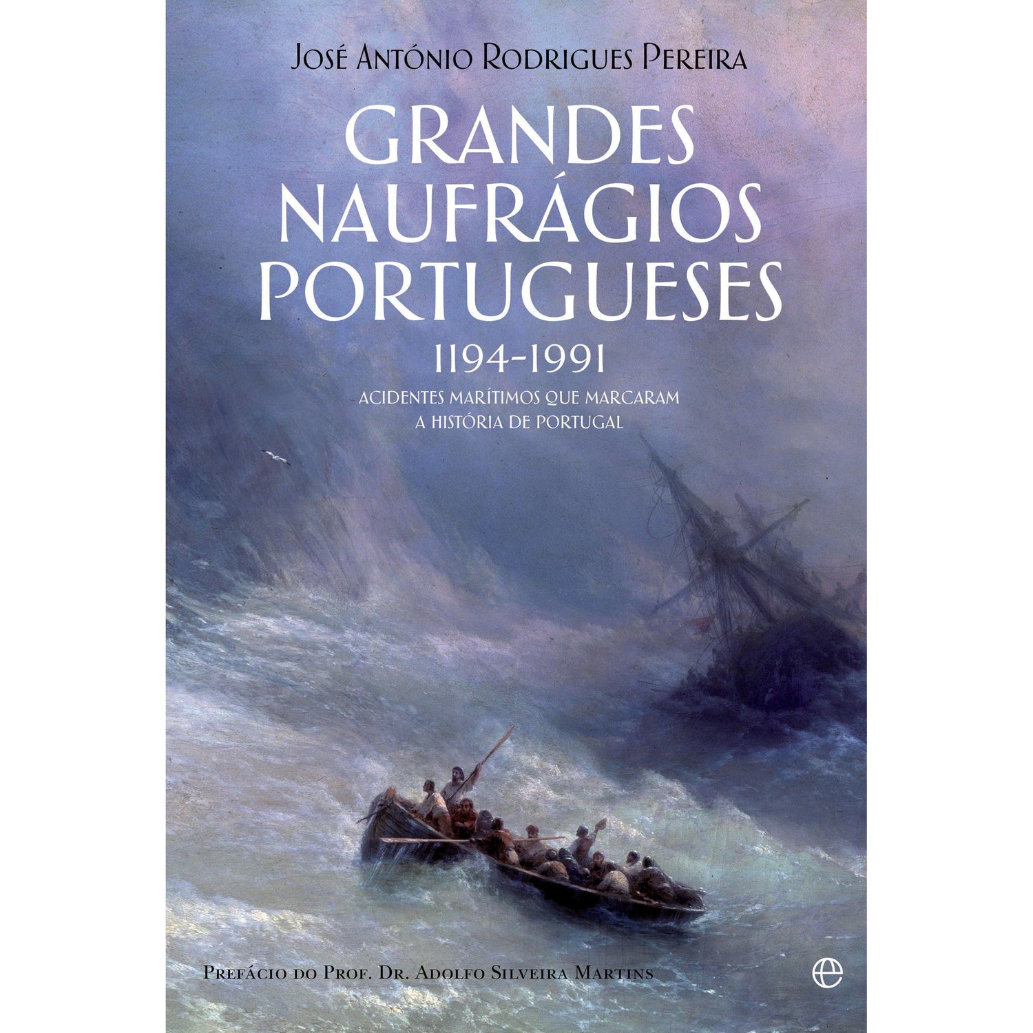Grandes Naufrágios Portugueses (1194- 1991) de José António Rodrigues Pereira