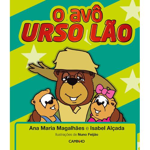 O Avô Urso Lão de Ana Maria Magalhães