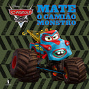 Mate o Camião Monstro