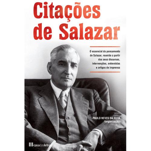 Citações de Salazar de Paulo Neves da Silva e António de Oliveira Salazar