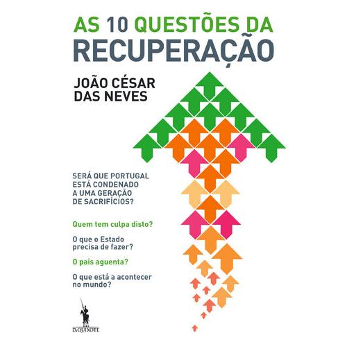 As 10 Questões da Recuperação de João César das Neves