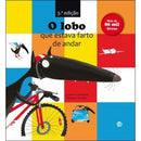 O Lobo que Estava Farto de Andar de Orianne Lallemand