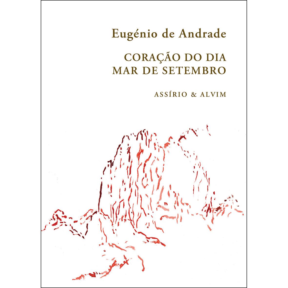 Coração do Dia - Mar de Setembro de Eugénio de Andrade