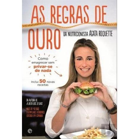 As Regras de Ouro da Nutricionista de Ágata Roquette