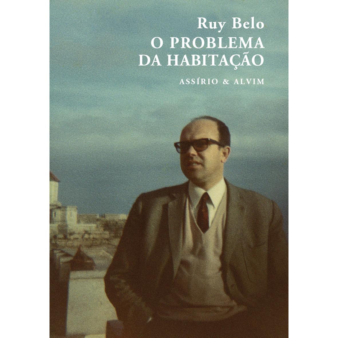 O Problema da Habitação de Ruy Belo