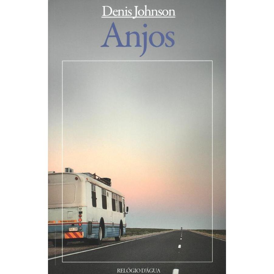Anjos de Denis Johnson