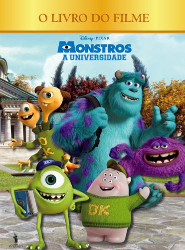 Monstros Universidade - Livro do Filme de Disney Pixar