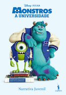 Monstros Universidade - Narrativa Juvenil de Disney Pixar