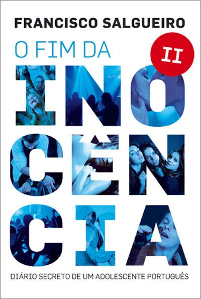 O Fim da Inocência II de Francisco Salgueiro