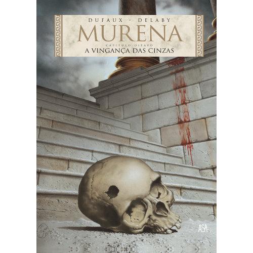 Murena - A Vingança das Cinzas de Jean Dufaux