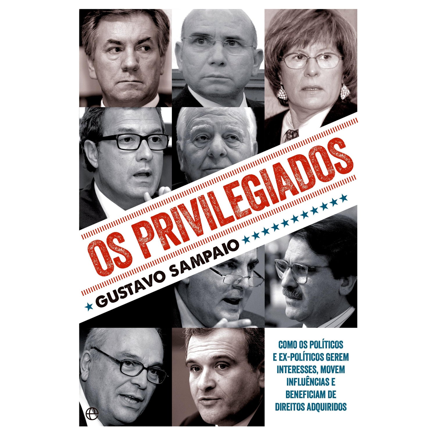 Os Privilegiados de Gustavo Sampaio