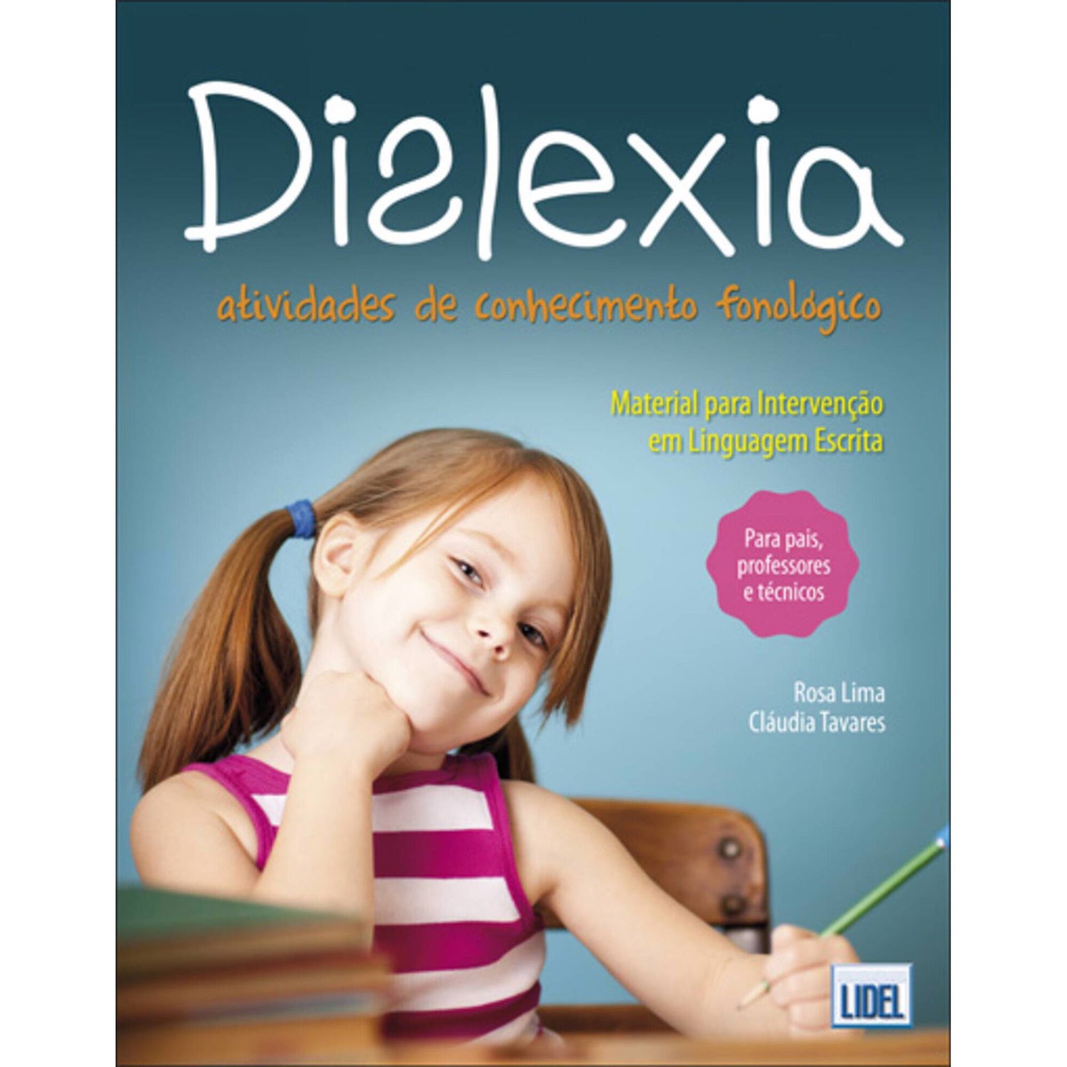 Dislexia de Cláudia Tavares