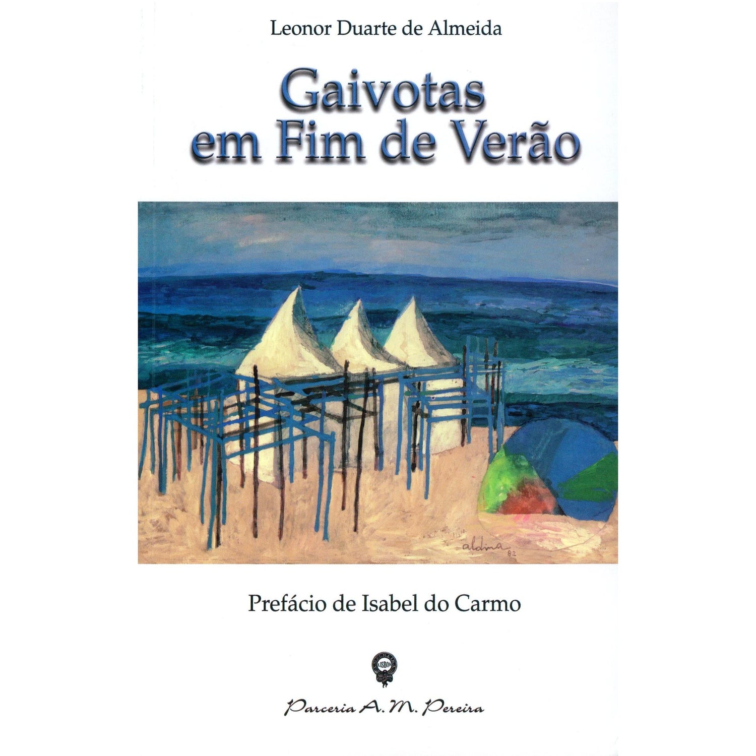 Gaivotas em Fim de Verão de Leonor Duarte de Almeida