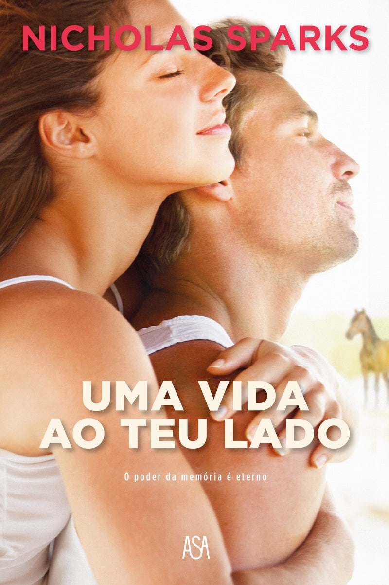 Uma Vida ao Teu Lado de Nicholas Sparks