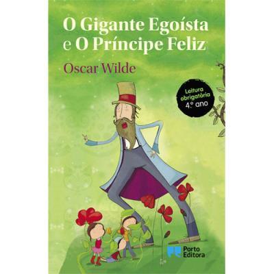 O Gigante Egoísta e o Príncipe Feliz de Oscar Wilde