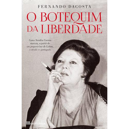 O Botequim da Liberdade de Fernando Dacosta