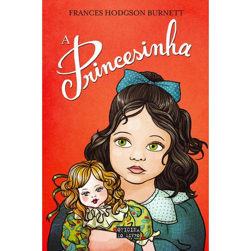 A Princesinha de Frances Hodgson Burnett
