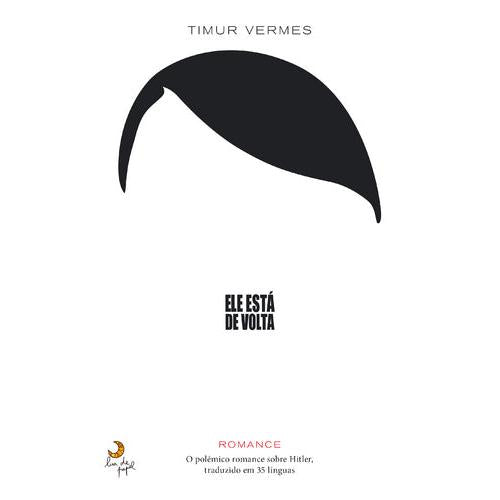 Ele Está de Volta de Timur Vermes