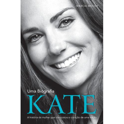 Kate - Uma Biografia de Marcia Moody