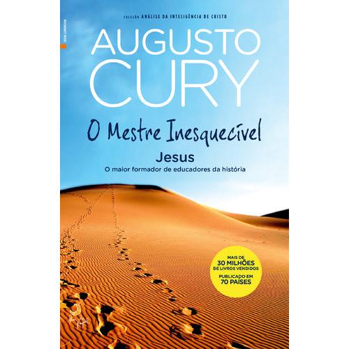 O Mestre Inesquecível de Augusto Cury
