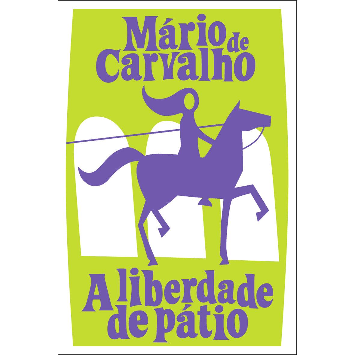 A Liberdade de Pátio de Mário de Carvalho